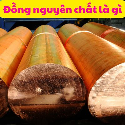 đồng nguyên chất là gì