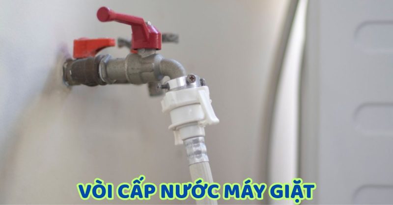 vòi cấp nước máy giặt