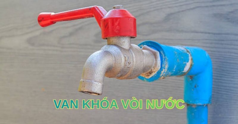 van khóa vòi nước