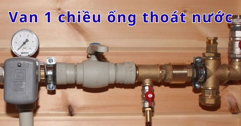 van 1 chiều ống thoát nước