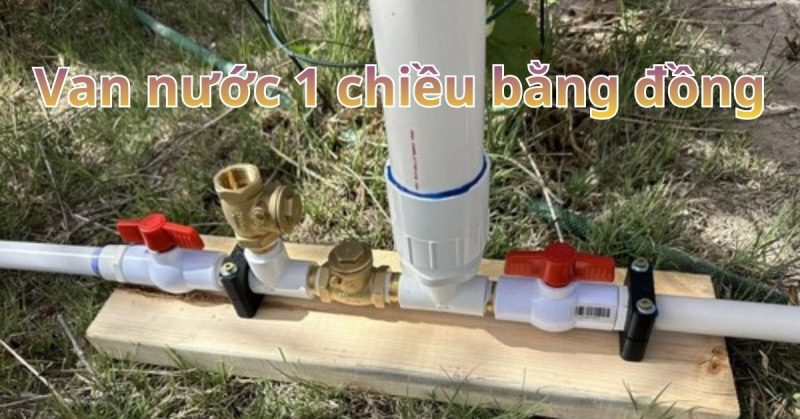 van nước 1 chiều bằng đồng
