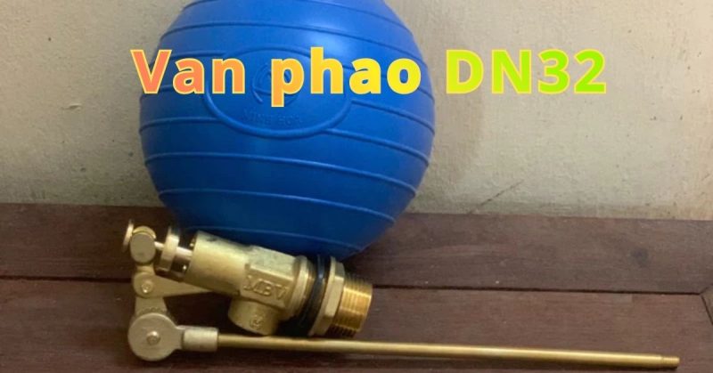 van phao dn32