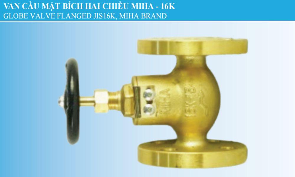 điểm nổi bật của van cầu miha 16k 2 chiều dn20
